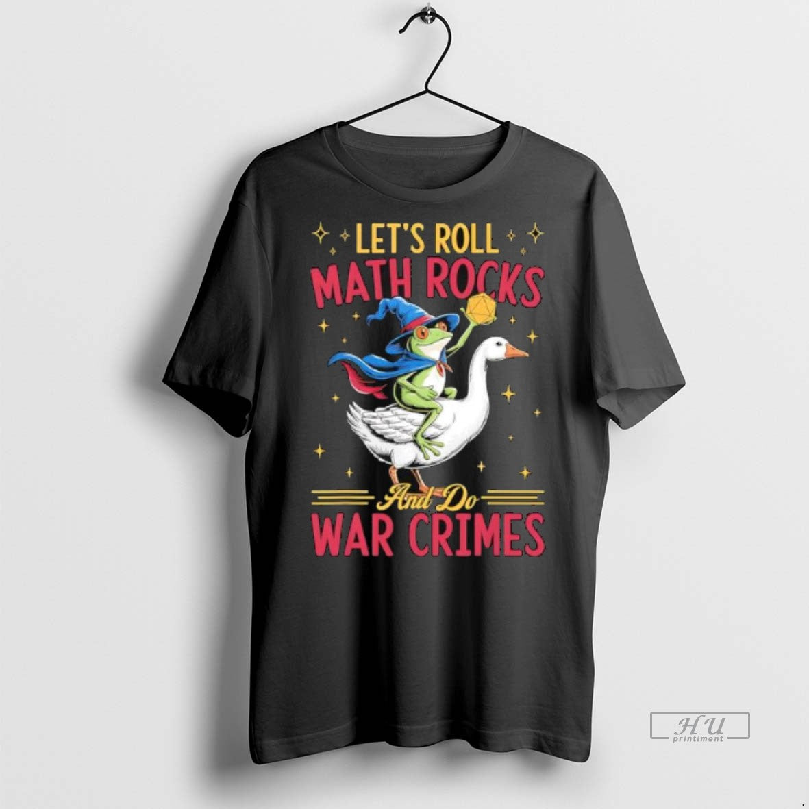 Officials Frog Wizard Chaotic Goose Rider Lets Roll Math Rocks And Do War Crimes Graphic Shirt Hoodie Sweatshirt