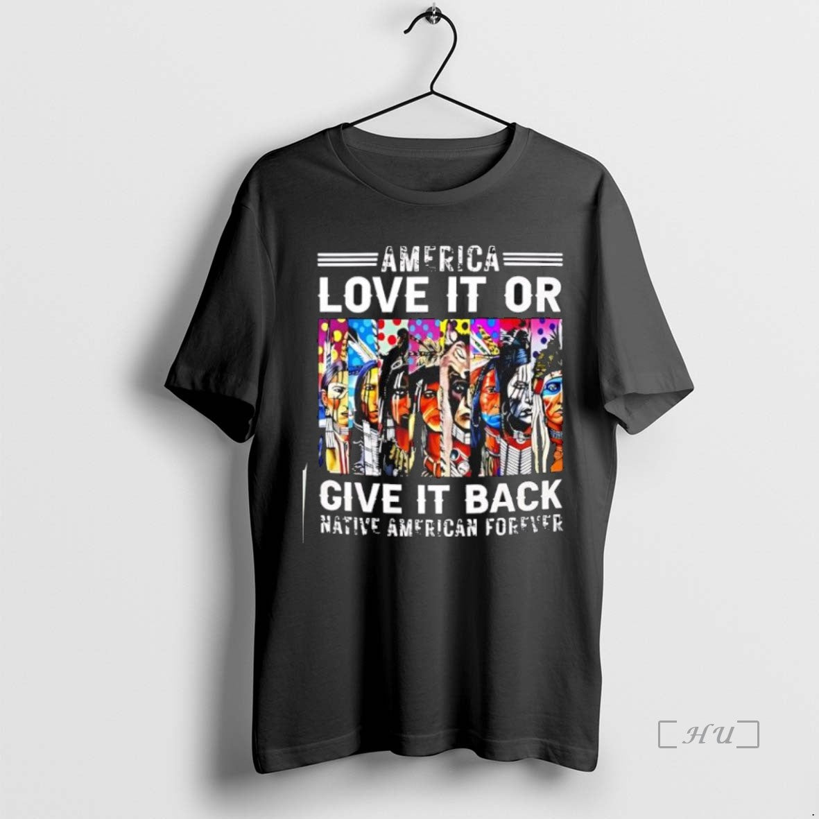 Officials Funny America Love It Or Give It Back Native American Forever Black Premium Shirt Hoodie Sweatshirt