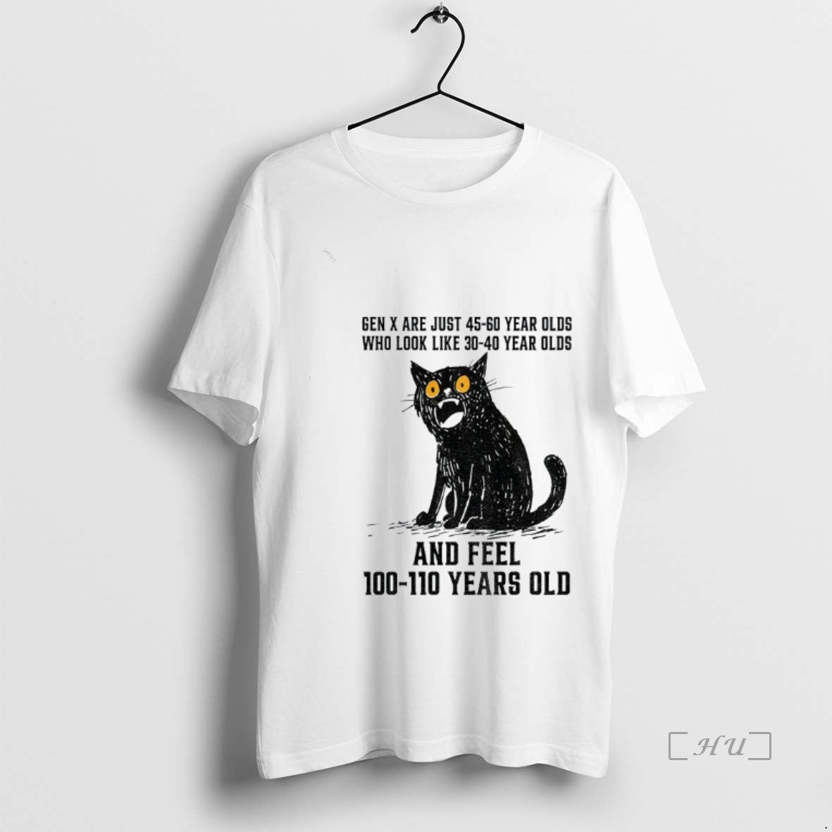 Officials Funny Cat Gen X Are Just 45 60 Year Olds Who Look Like 30 Shirt Hoodie Sweatshirt | PurePodTees.com