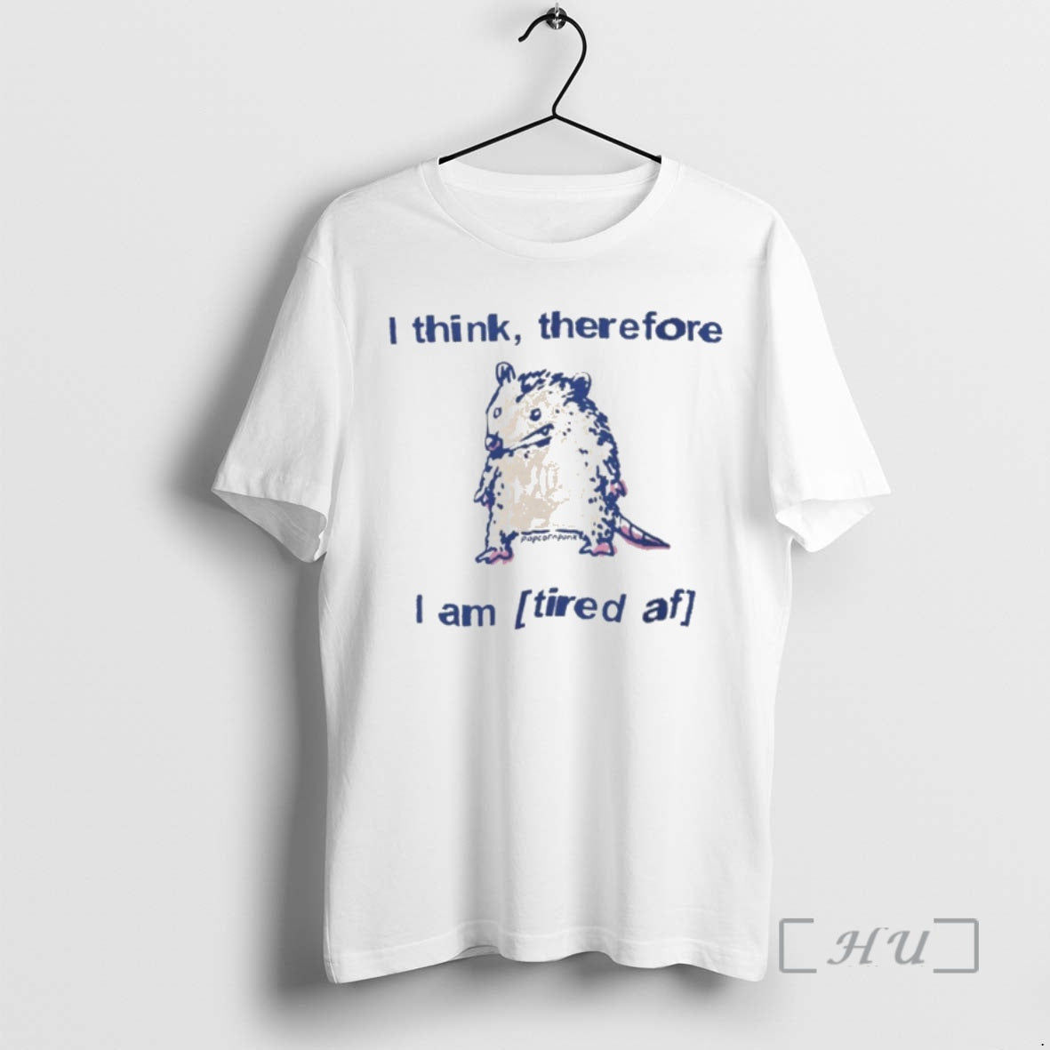 Officials Funny Opossum I Think Therefore I Am Tired Shirt Hoodie Sweatshirt | PurePodTees.com