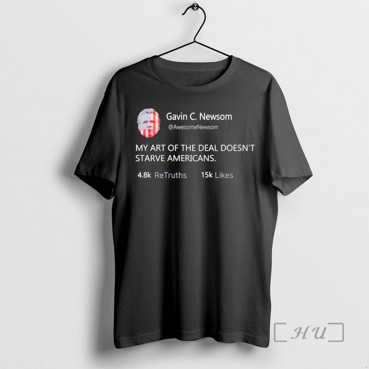 Officials Gavin Newsom Tweet My Art Of The Deal Doesnt Starve Americans Premium T Shirts Hoodie Sweatshirt | PurePodTees.com