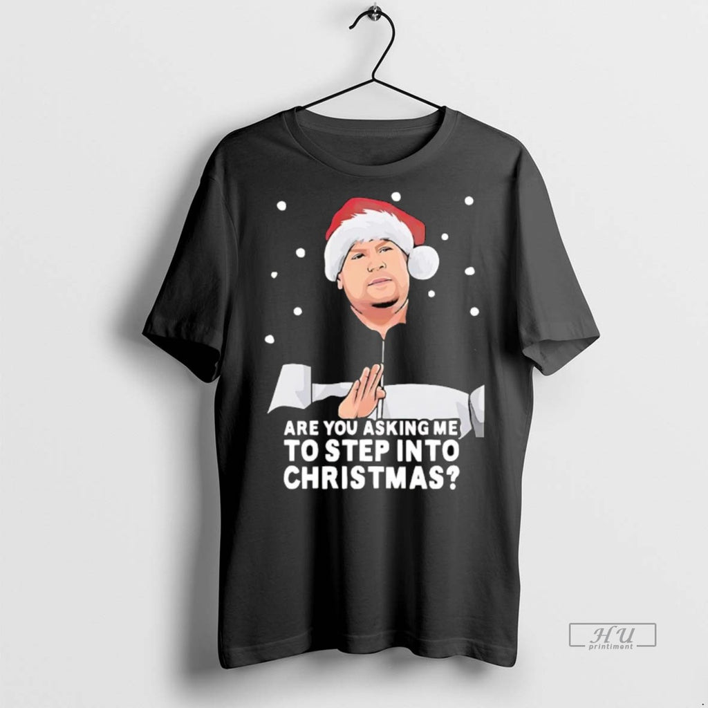 Officials Gavin And Stacey Are You Asking Me To Step Into Christmas Premium Shirt Hoodie Sweatshirt | PurePodTees.com