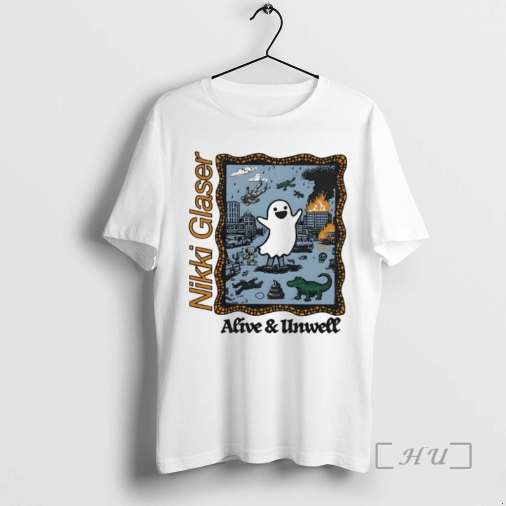 Officials Ghost Nikki Glaser Alive And Unwell Shirt Hoodie Sweatshirt | PurePodTees.com