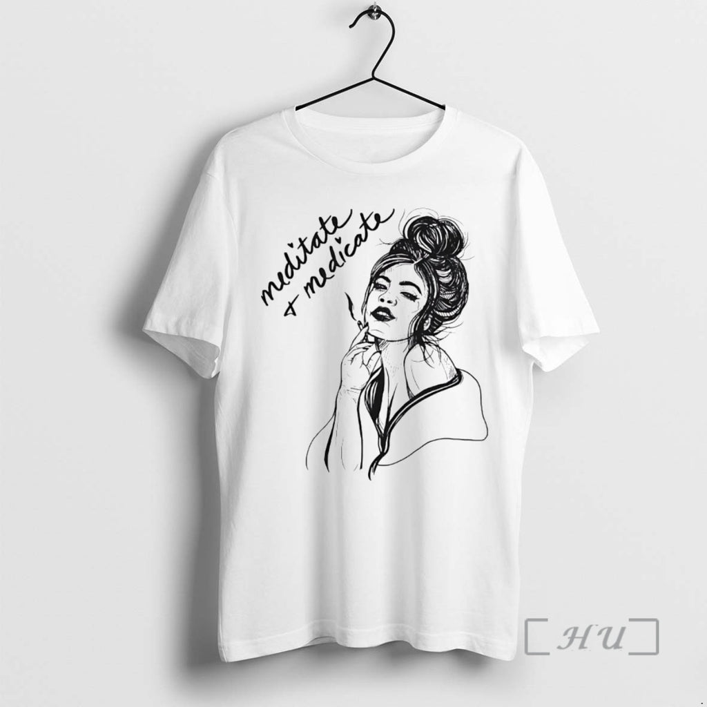 Officials Girl Meditate And Medicate Shirt Hoodie Sweatshirt | PurePodTees.com