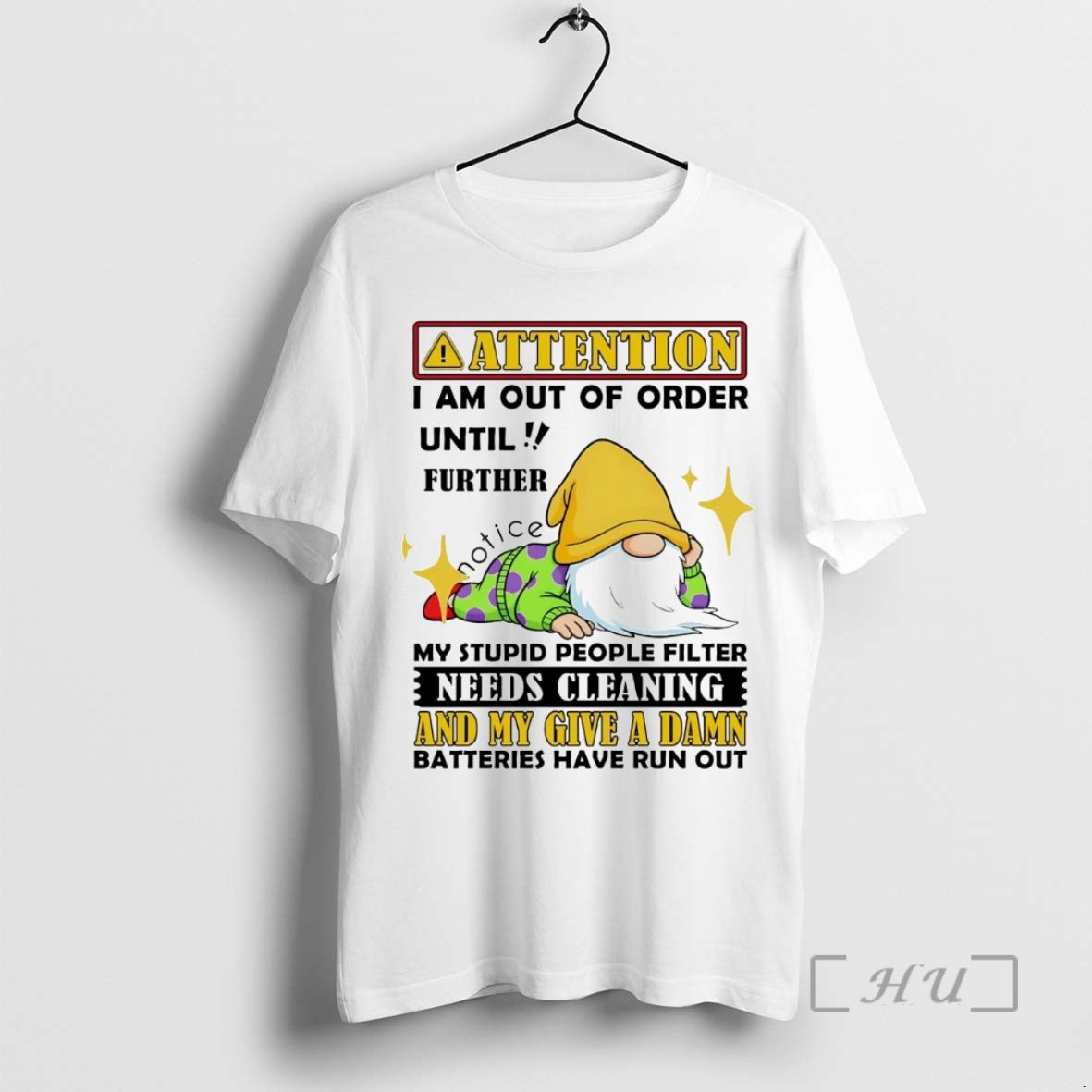Officials Gnome Attention I Am Out Of Order Until Further Notice My Give A Damn Shirt Hoodie Sweatshirt | PurePodTees.com