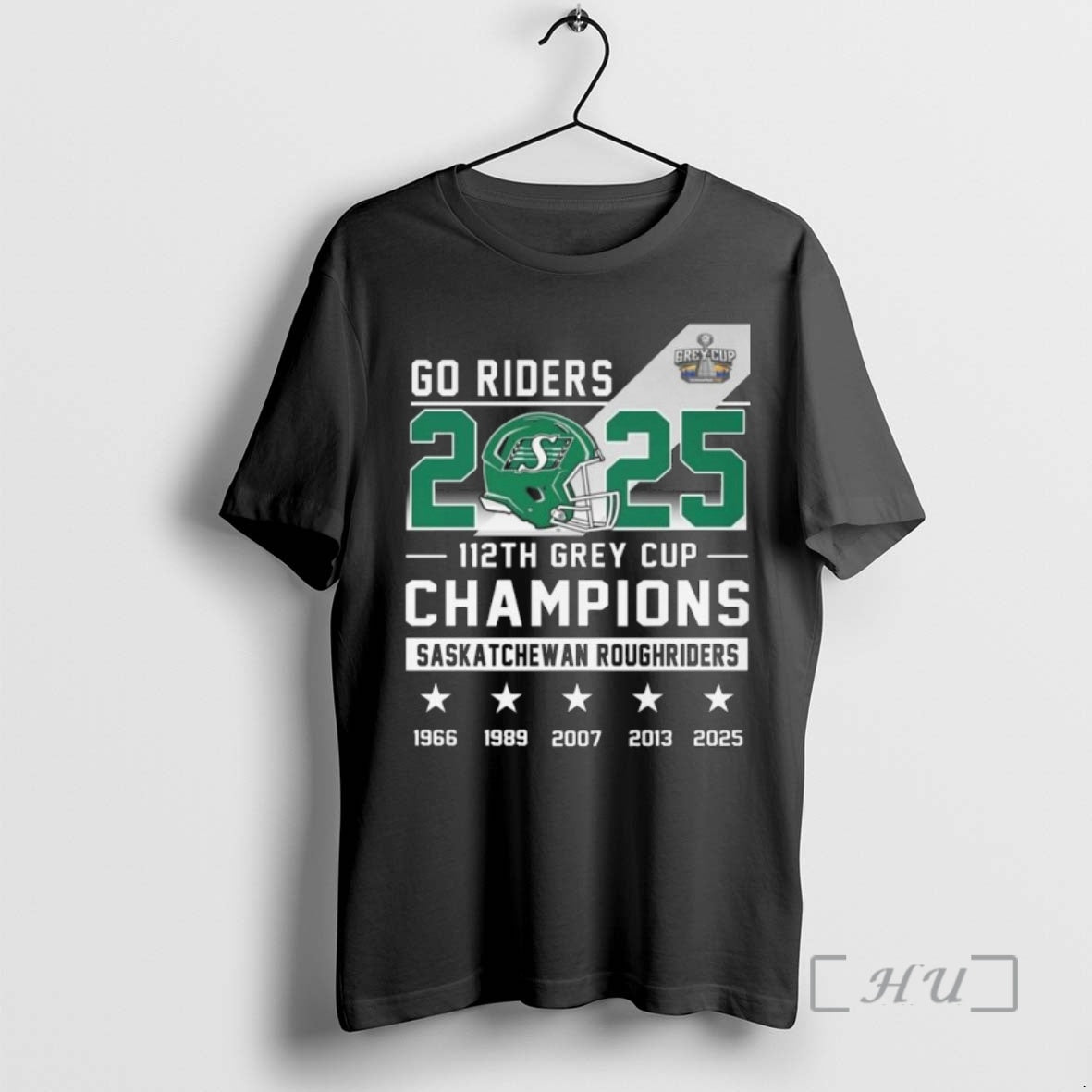 Officials Go Riders 2025 112th Grey Cup Champions Saskatchewan Roughriders 1966 2025 Premium T Shirts Hoodie Sweatshirt