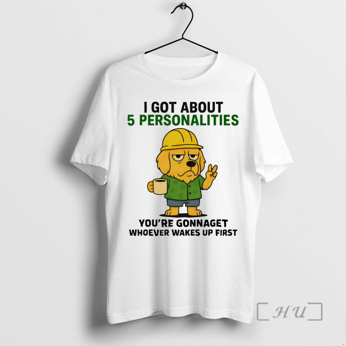 Officials Golden Retriever I Got About 5 Personalities Youre Gonna Get Wakes Up Premium Shirt Hoodie Sweatshirt