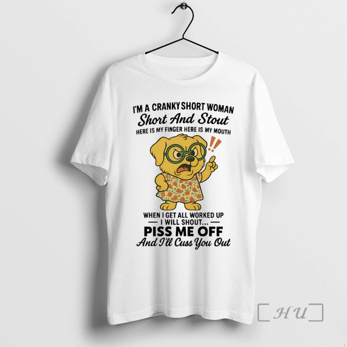 Officials Golden Retriever Im A Cranky Short Woman Short And Stout Piss Me Off Premium Shirt Hoodie Sweatshirt