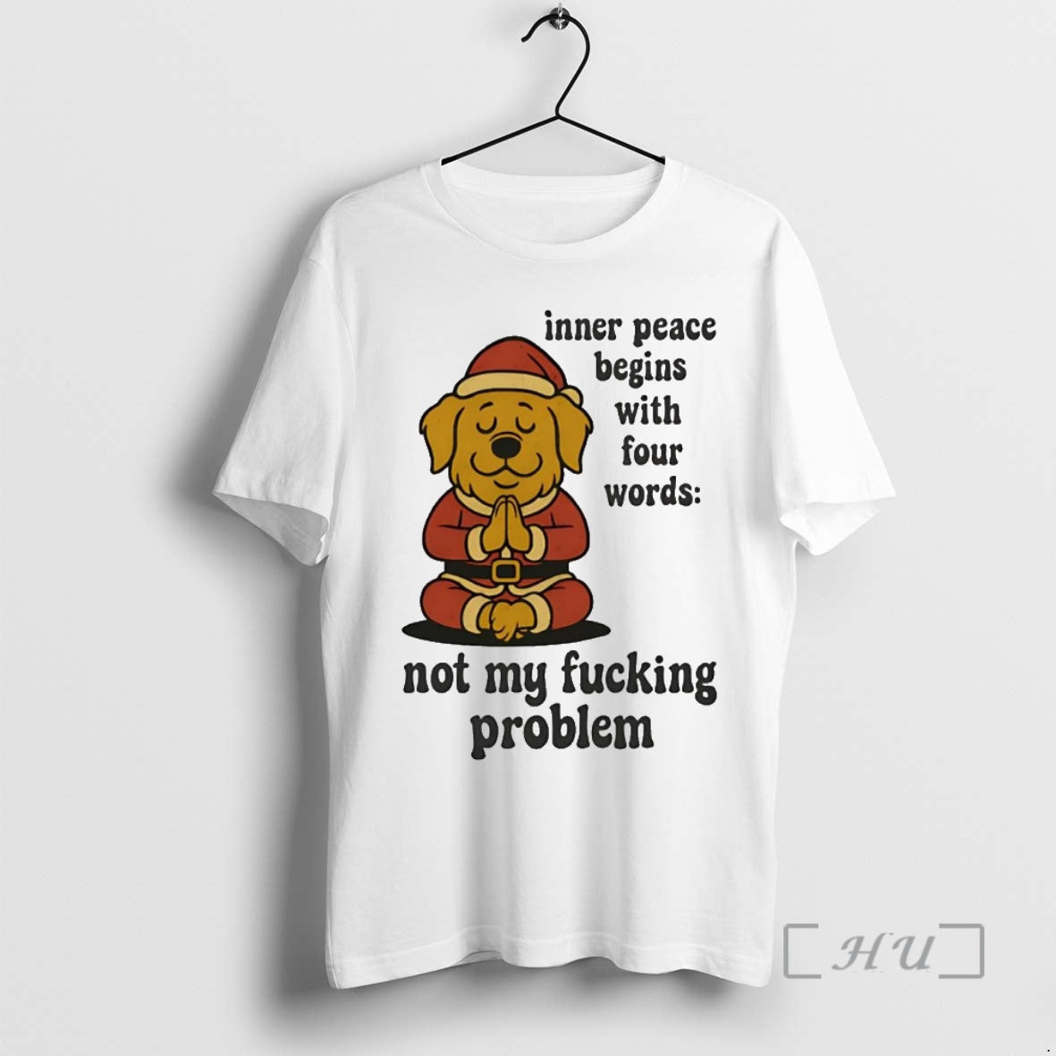 Officials Golden Retriever Inner Peace Begins With Four Words Not My Fucking Problem Premium Shirt Hoodie Sweatshirt