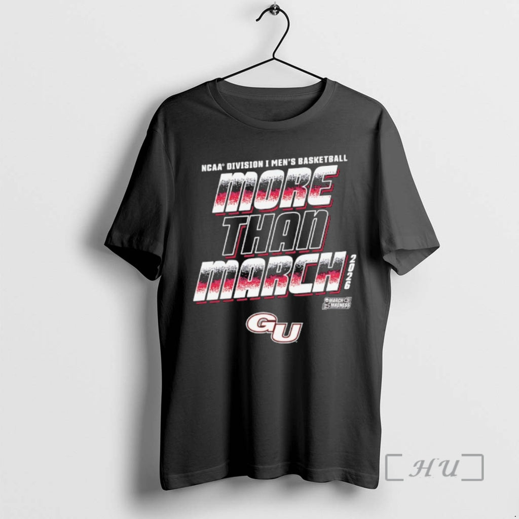 Officials Gonzaga Bulldogs 2026 Ncaa D1 Mens Basketball More Than March Premium T Shirts Sweater