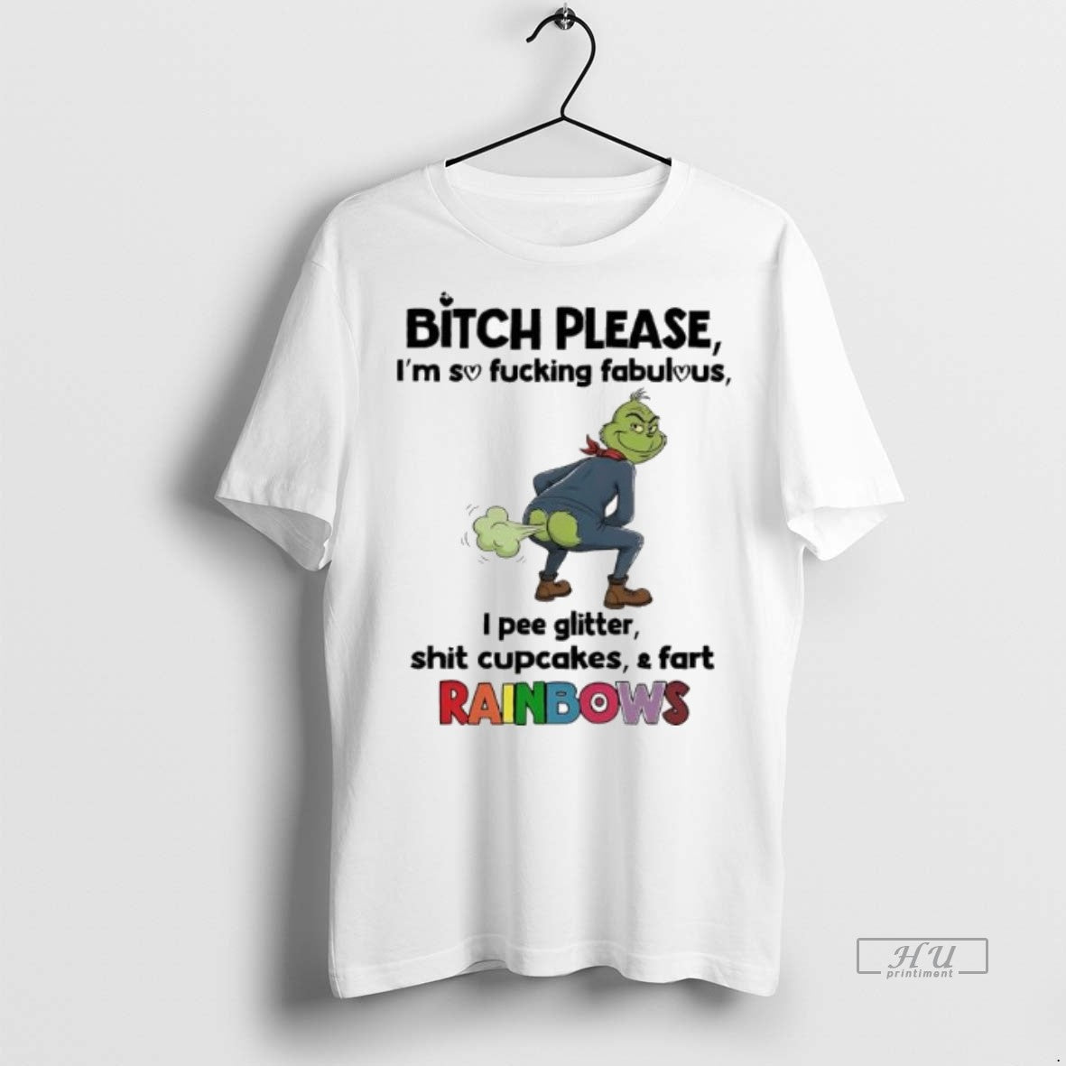 Officials Grinch Bitch Please Im So Fucking Fabulous I Pee Glitter Shit Cupcakes Fart Rainbows Shirt Hoodie Sweatshirt