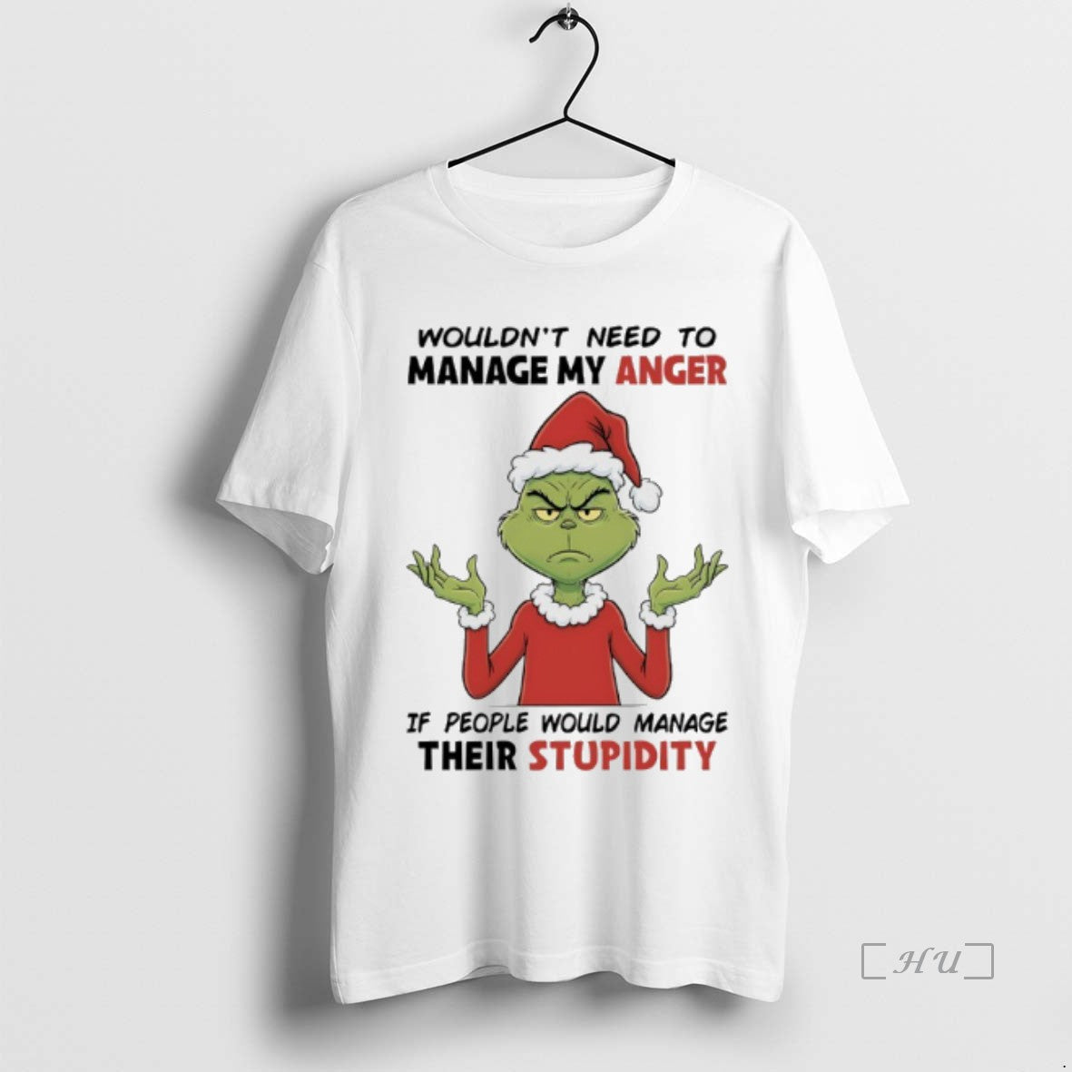 Officials Grinch Christmas 2025 Wouldnt Need To Manage My Anger If People Would Manage Their Shirt Hoodie Sweatshirt