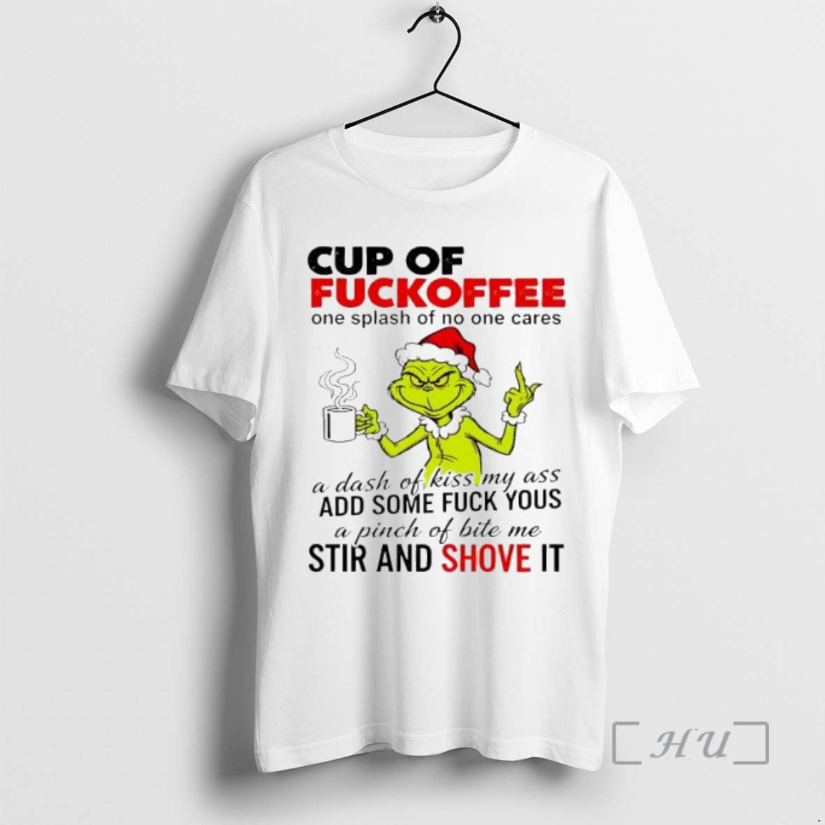Officials Grinch Christmas Cup Of Fuckoffee Shirt Hoodie Sweatshirt | PurePodTees.com