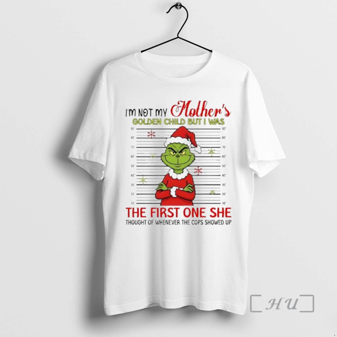 Officials Grinch Christmas I Am Not My Mothers Shirt Hoodie Sweatshirt | PurePodTees.com