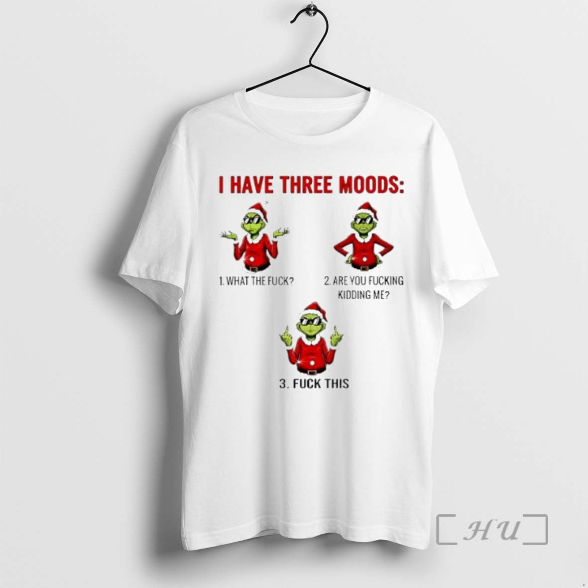 Officials Grinch Christmas I Have Three Moods Shirt Hoodie Sweatshirt | PurePodTees.com