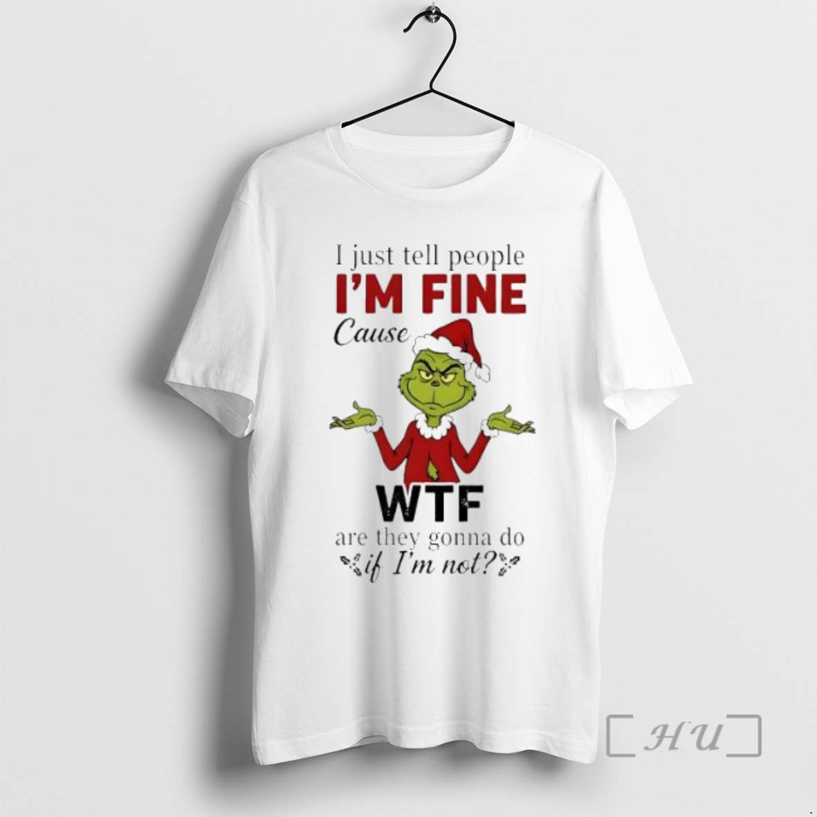 Officials Grinch Christmas I Just Tell People Im Fine Shirt Hoodie Sweatshirt | PurePodTees.com