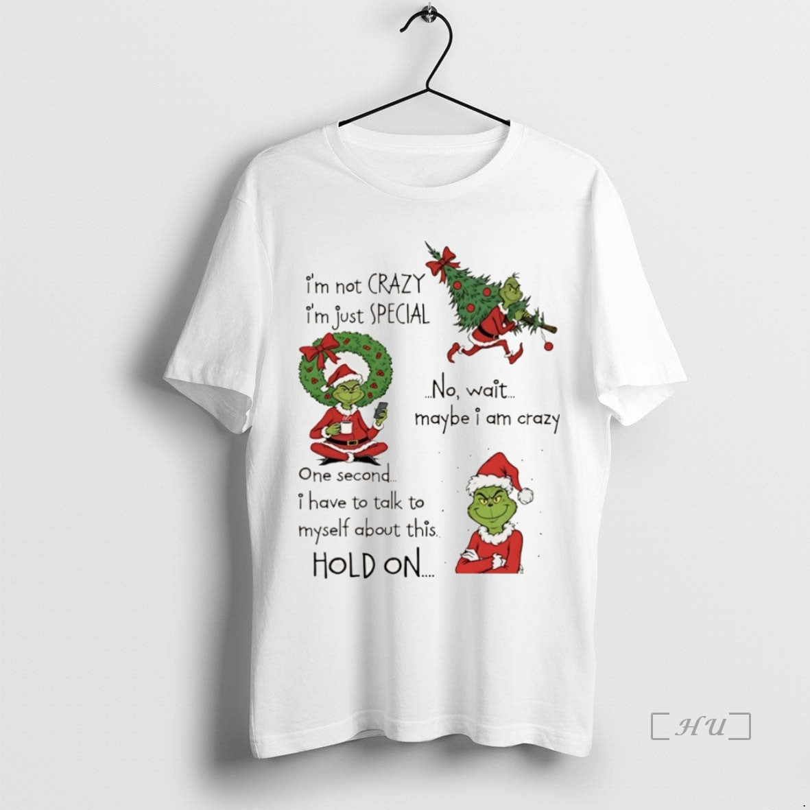 Officials Grinch Christmas Im Not Crazy Im Just Special No Wait Maybe I Am Crazy Shirt Hoodie Sweatshirt | PurePodTees.com