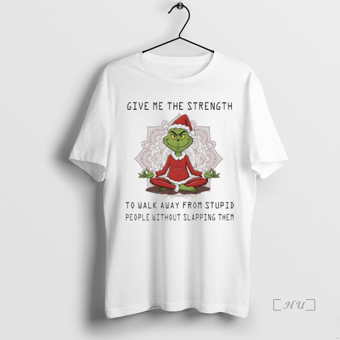 Officials Grinch Christmas Mandala Give Me The Strength To Walk Away From Stupid People Without Shirt Hoodie Sweatshirt