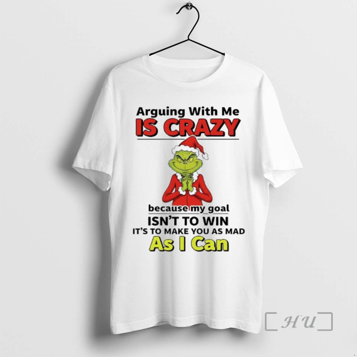 Officials Grinch Christmas Santa Arguing With Me Is Crazy Because My Goal Isnt To Win Shirt Hoodie Sweatshirt