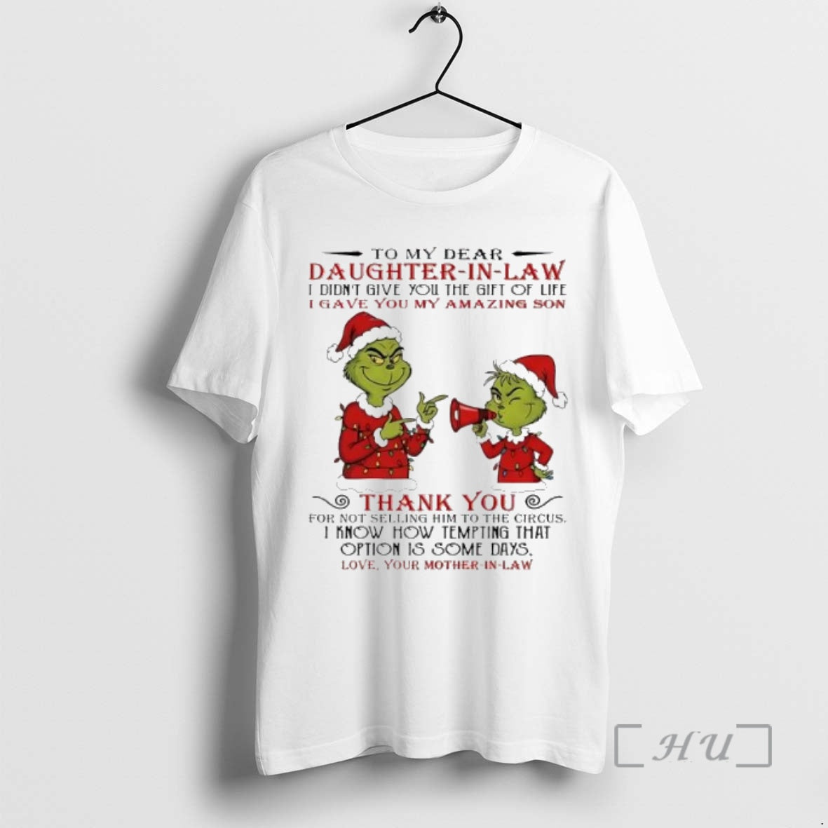 Officials Grinch Christmas To My Dear Daughterinlaw Idiontgive You The Giftoflife Igave You My Amazing Shirt Hoodie...