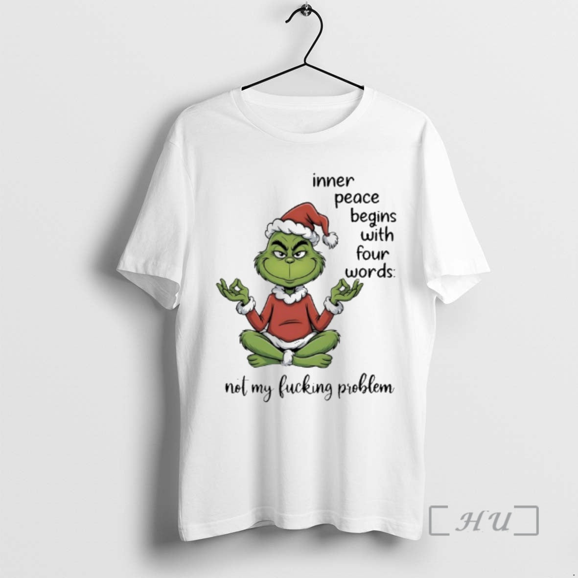 Officials Grinch Christmas Yoga Inner Peace Begins With Your Words Not My Fucking Problem Premium Shirt Hoodie Sweatshirt