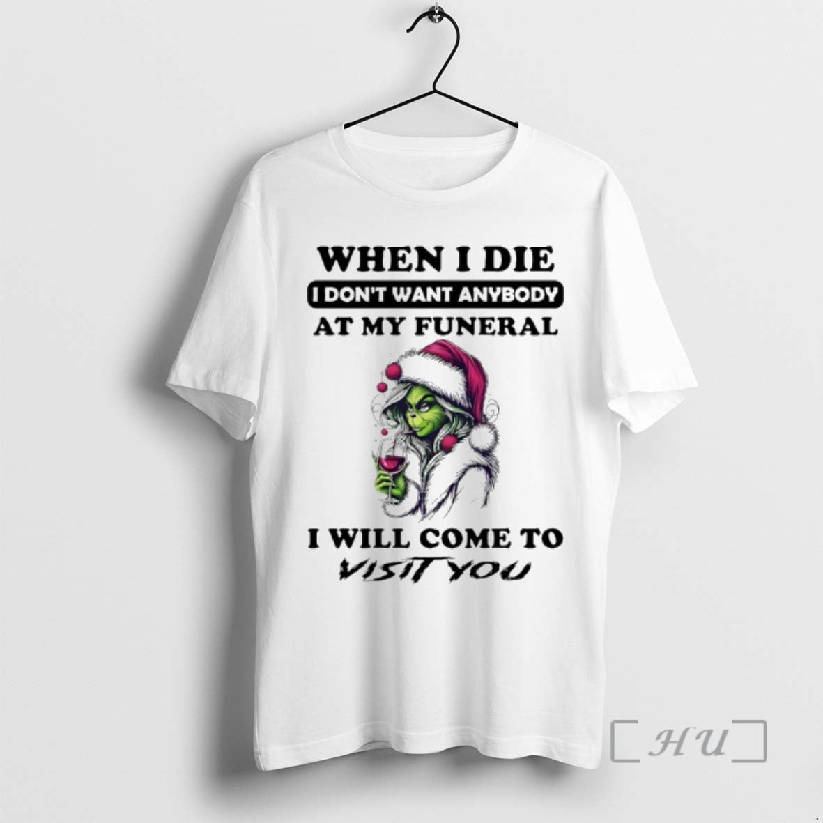Officials Grinch Christmas Champagne When I Die I Dont Want Anybody At My Funeral Shirt Hoodie Sweatshirt | PurePodTees.com
