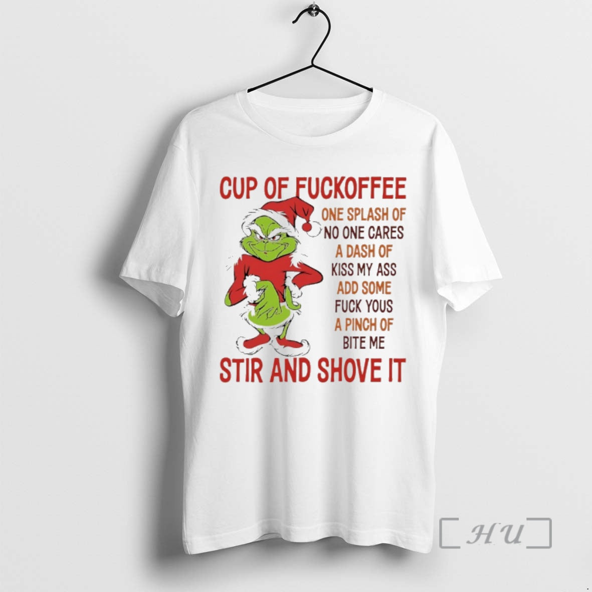 Officials Grinch Christmas Cup Of Fuckoffee One Splash Of No One Cares A Dash Of Shirt Hoodie Sweatshirt | PurePodTees.com