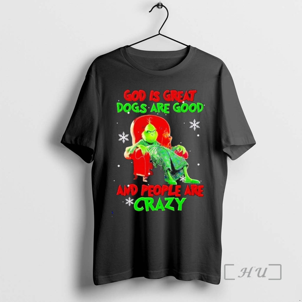 Officials Grinch God Is Great Dogs Are Good And People Are Crazy Christmas