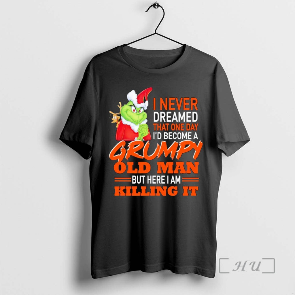 Officials Grinch I Never Dreamed That One Day That One Day Id Become A Grumpy