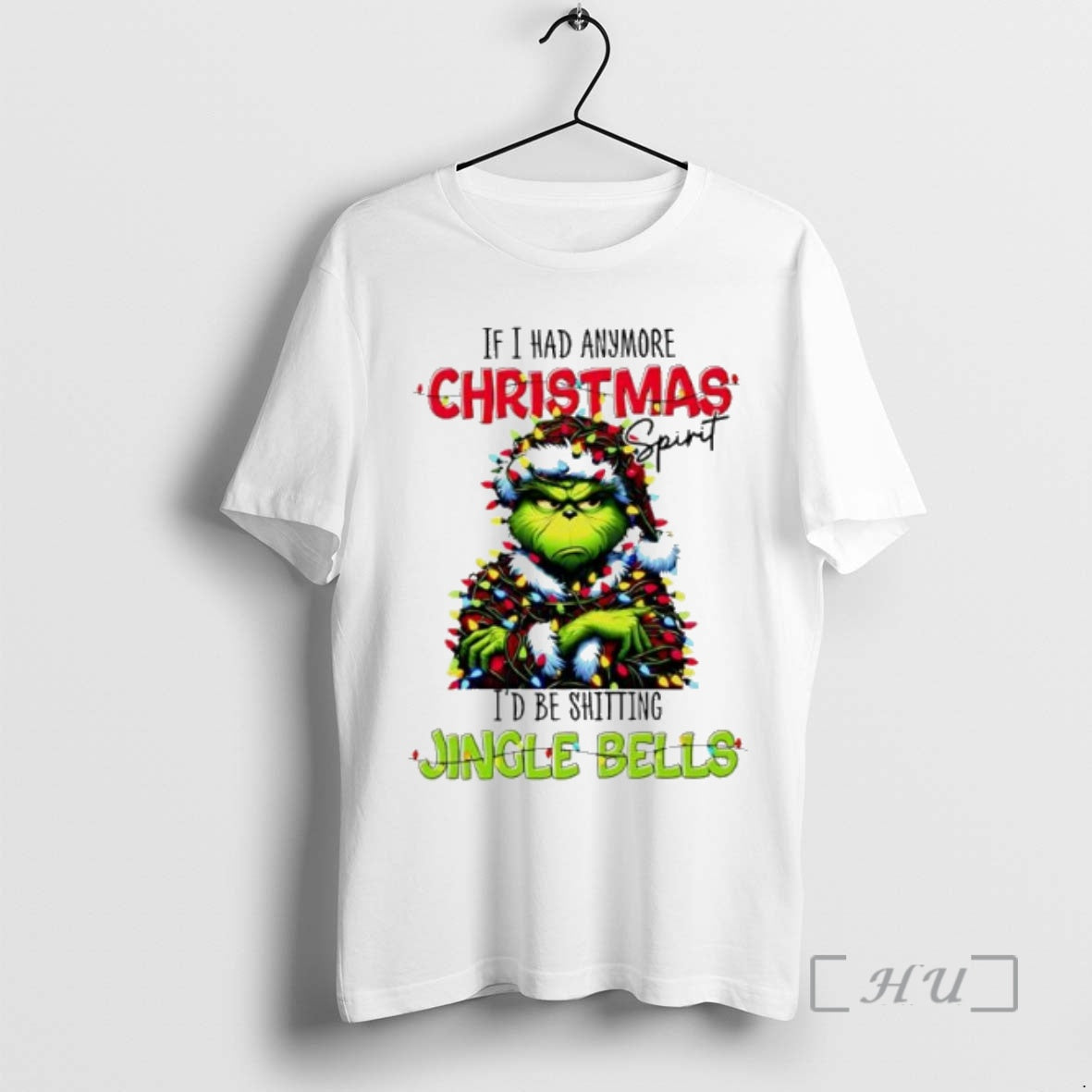 Officials Grinch If I Had Anymore Christmas Spirit Id Be Shitting Jingle Bells Premium Shirt Hoodie Sweatshirt