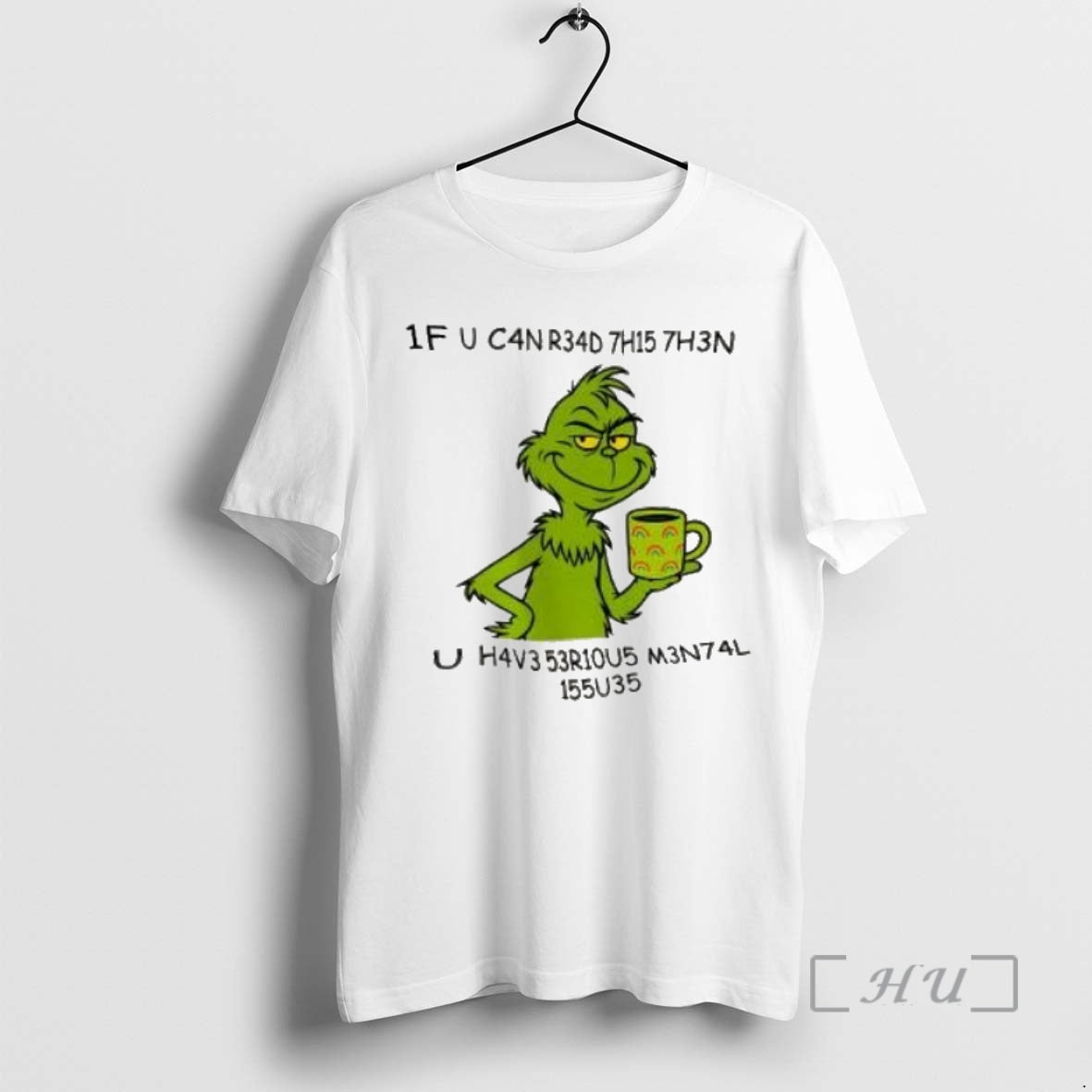 Officials Grinch If U Can Read This Then U Have Serious Mental Issues Shirt Hoodie Sweatshirt | PurePodTees.com