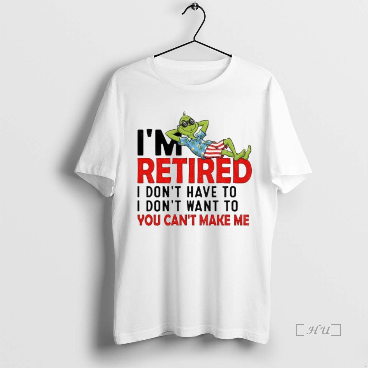 Officials Grinch Im Retired I Dont Have To I Dont Want To You Cant Make Shirt Hoodie Sweatshirt | PurePodTees.com
