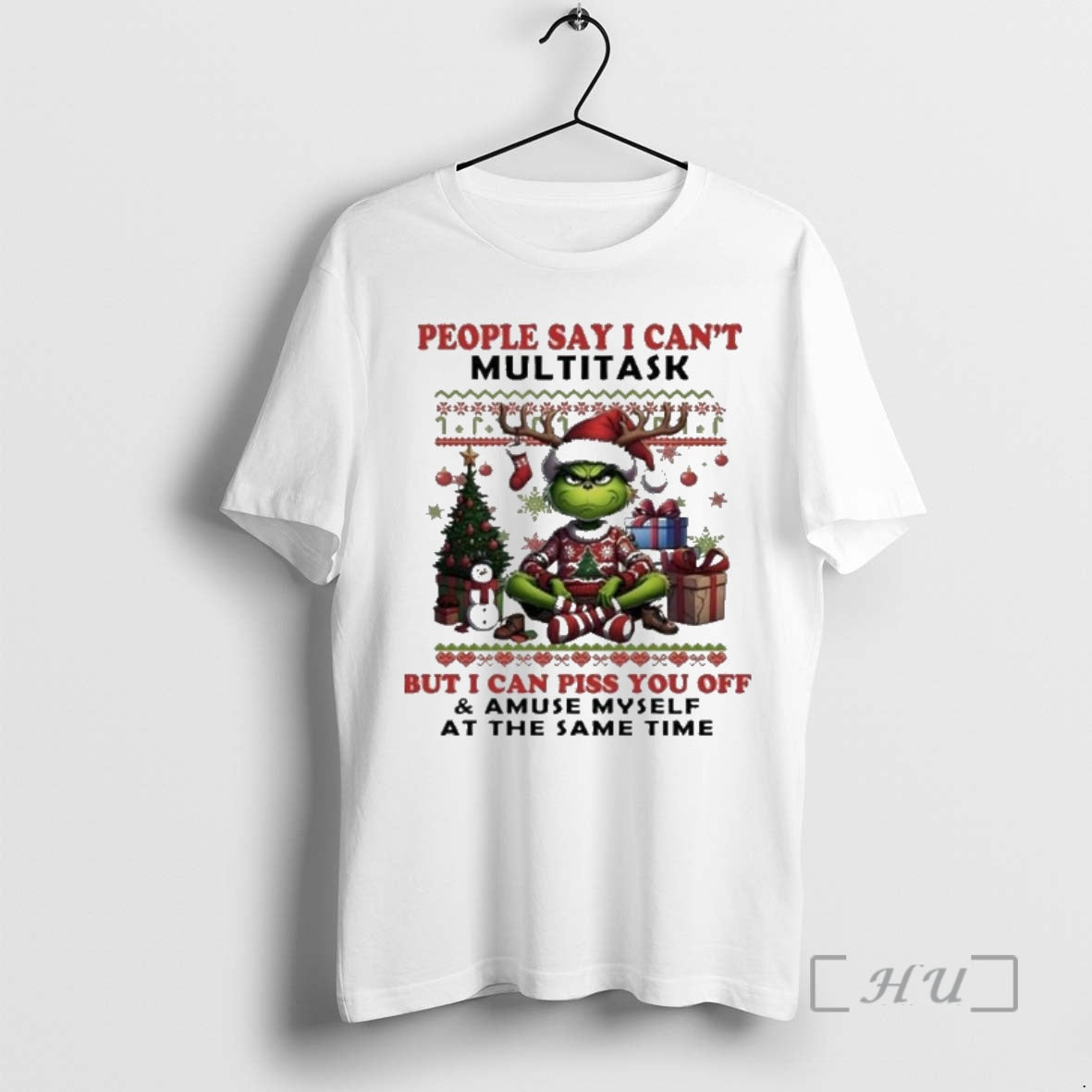 Officials Grinch People Say I Cant Multitask But I Can Piss You Off And Amuse Shirt Hoodie Sweatshirt | PurePodTees.com