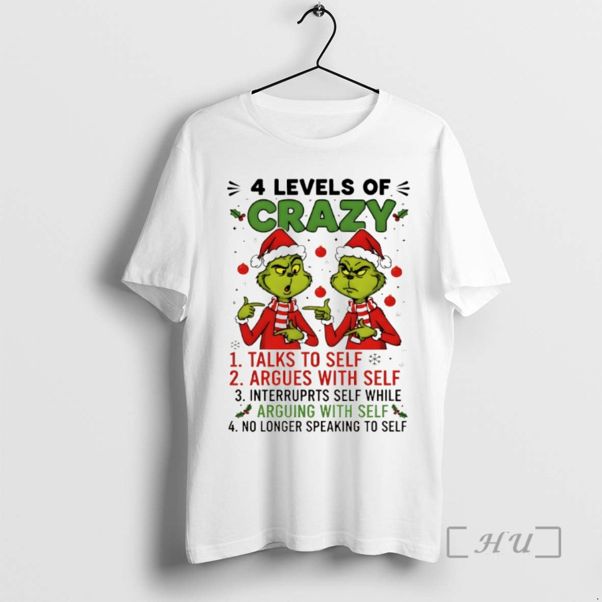 Officials Grinch Santa Hat 4 Levels Of Crazy Talks To Self Argues With Self Interrupts Shirt Hoodie Sweatshirt