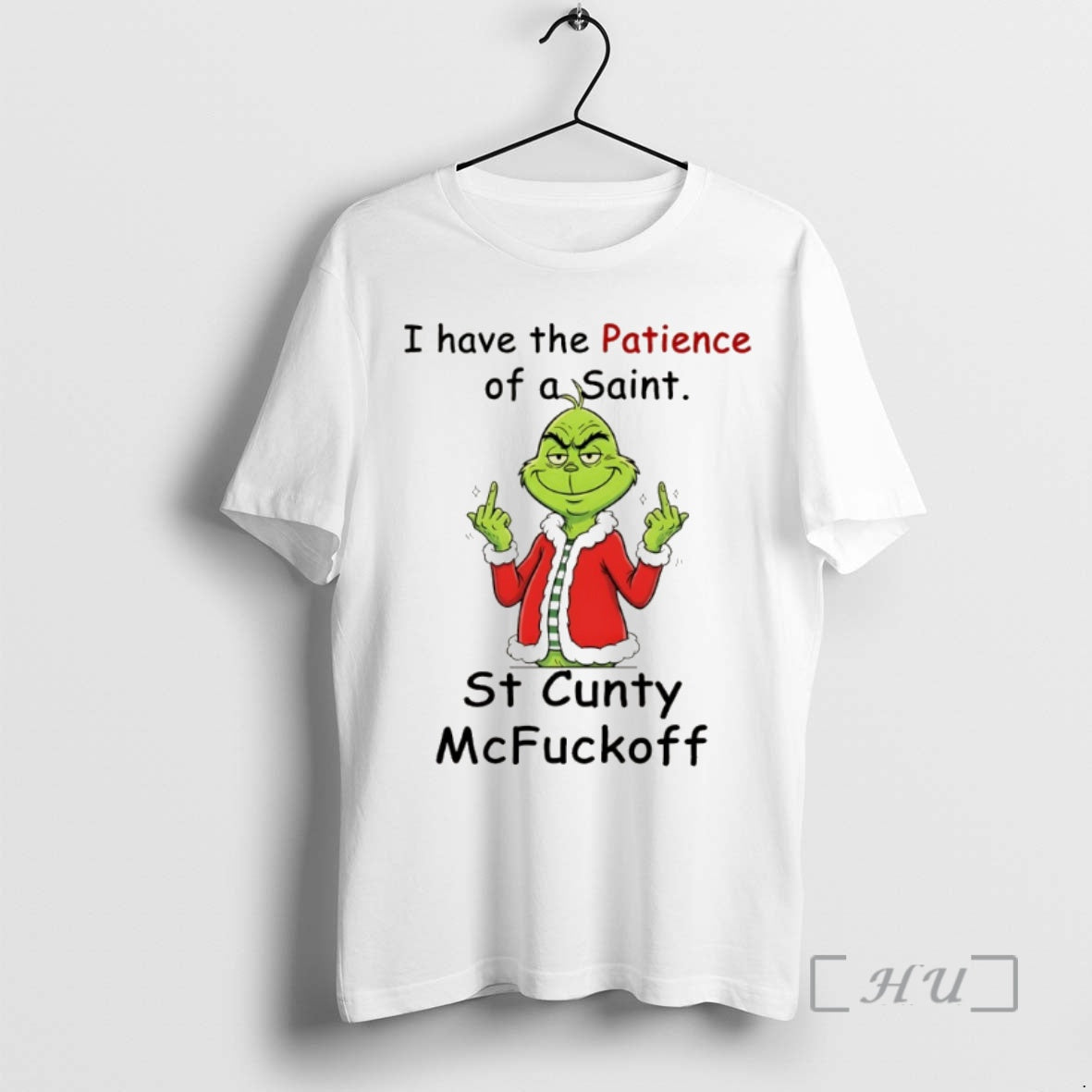 Officials Grinch Santa Hat I Have The Patience Of The Saint St Cunty Mcfuckoff Merry Shirt Hoodie Sweatshirt