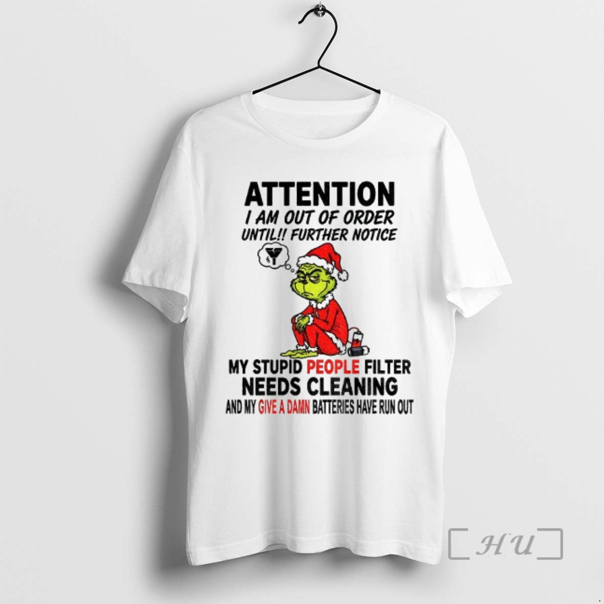 Officials Grinch Santa Hat Attention I Am Out Of Order Until Further Notice My Stupid Shirt Hoodie Sweatshirt