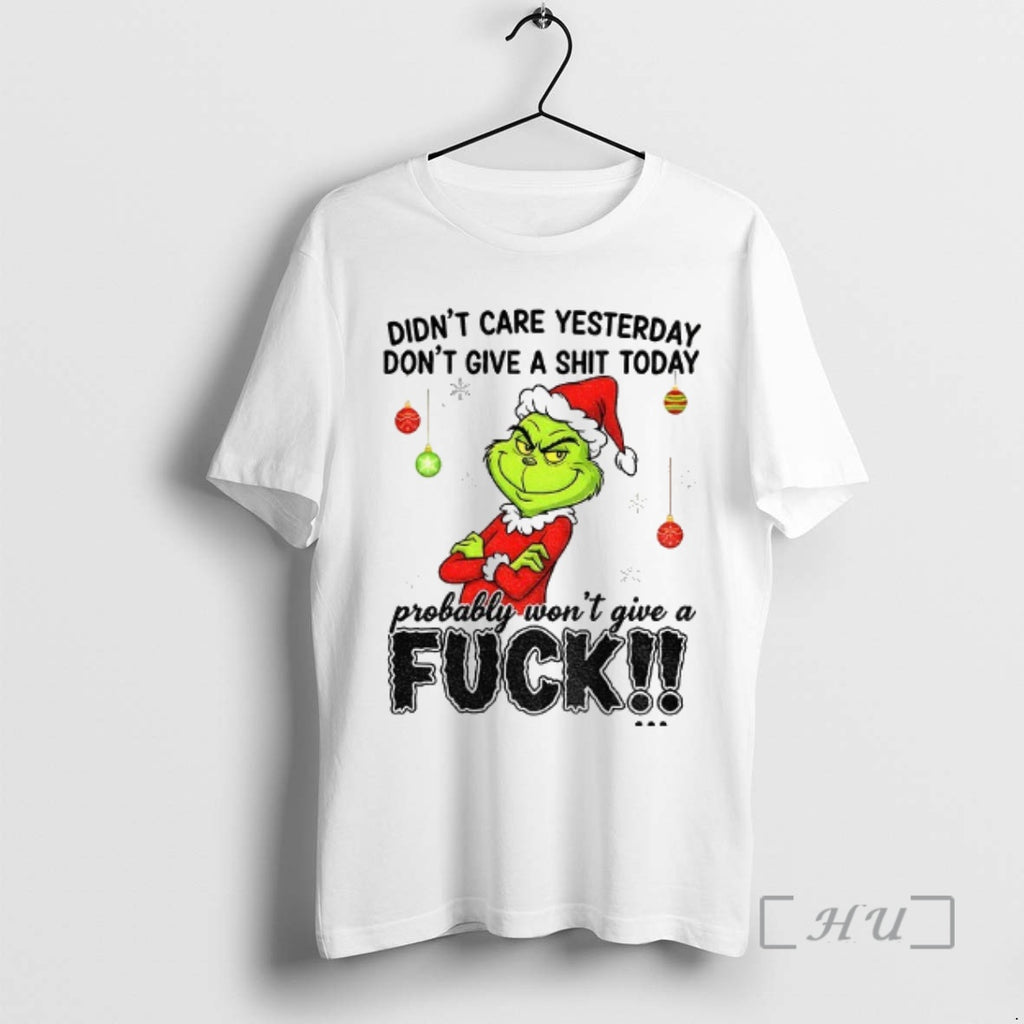 Officials Grinch Santa Hat Didnt Care Yesterday Dont Give A Shit Today Probably Wont Give Shirt Hoodie Sweatshirt