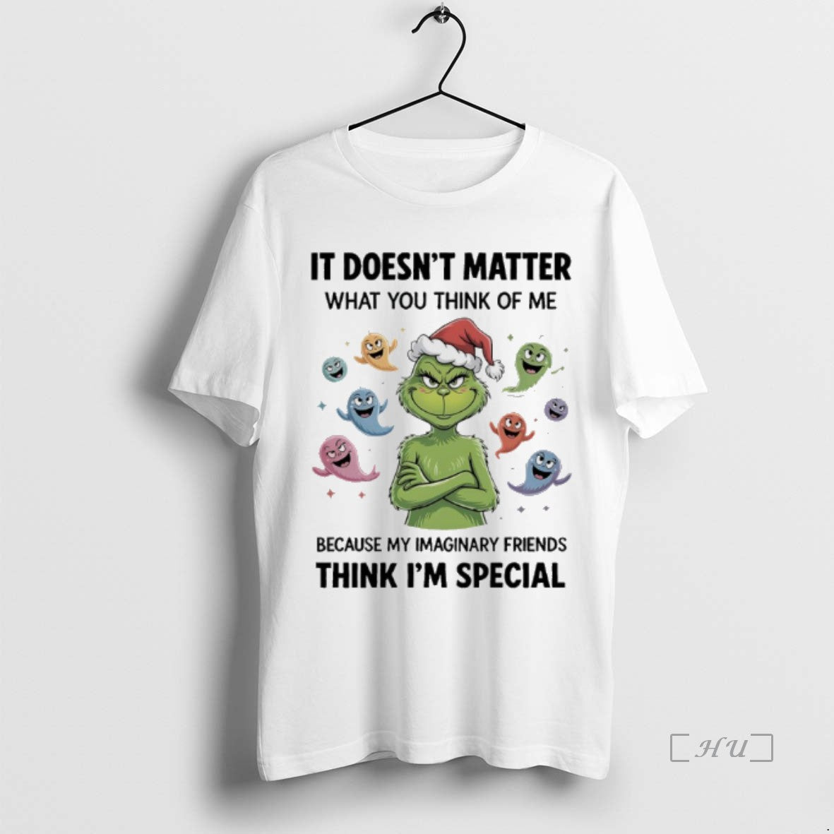 Officials Grinch Santa It Doesnt Matter What You Think Of Me Because My Imaginary Friends Shirt Hoodie Sweatshirt