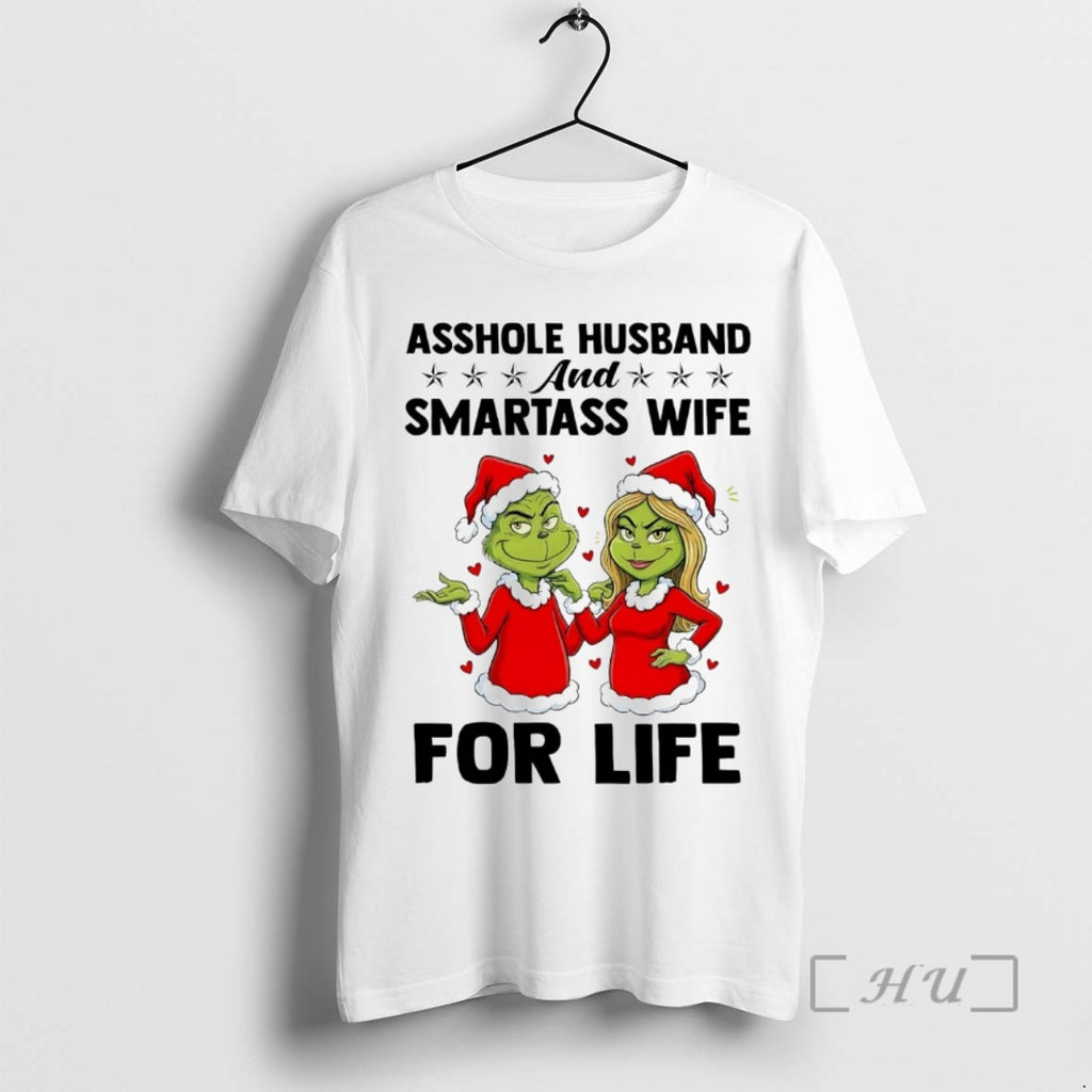 Officials Grinch Asshole Husband And Smartass Wife For Life Christmas Shirt Hoodie Sweatshirt | PurePodTees.com