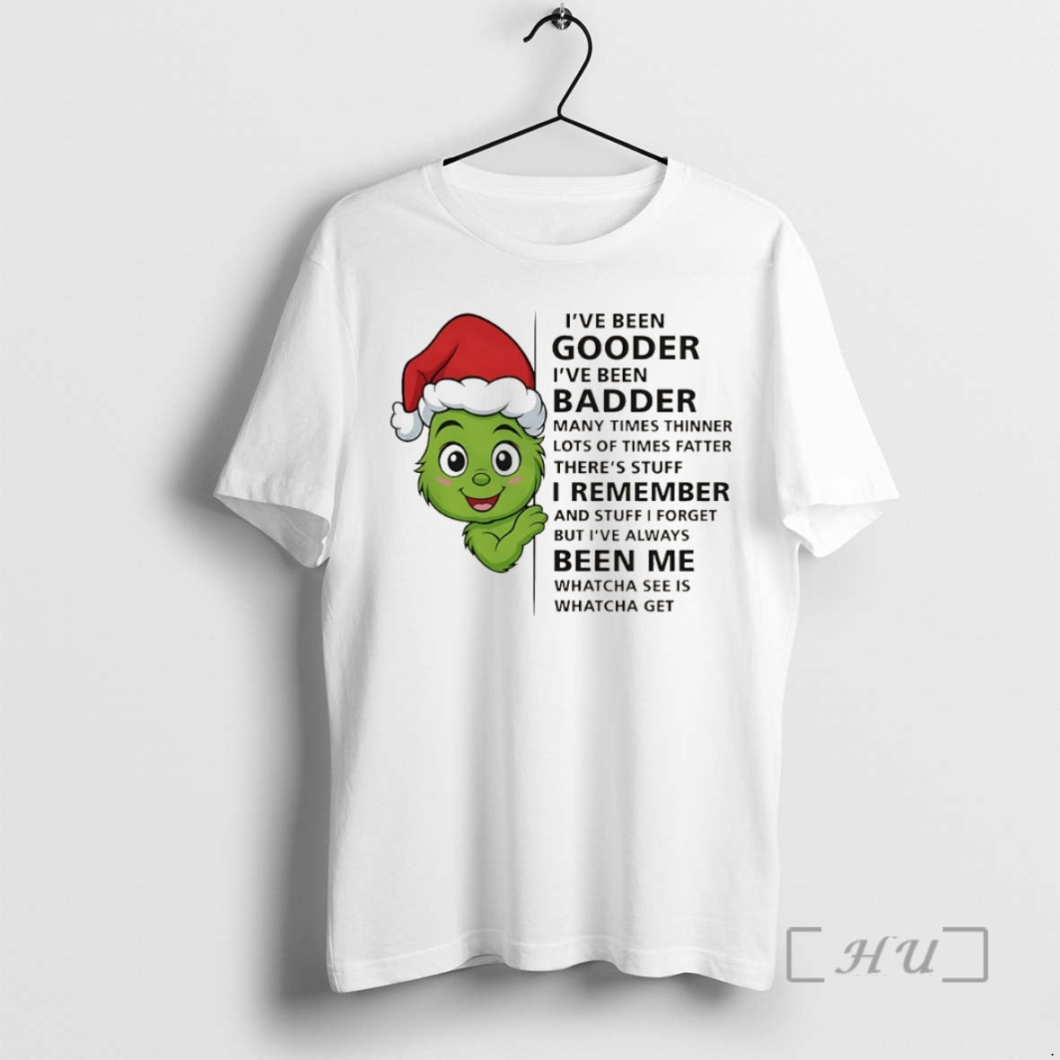 Officials Grinch Baby Ive Been Gooder Ive Been Badder Many Times Thinner Christmas Premium Shirt Hoodie Sweatshirt
