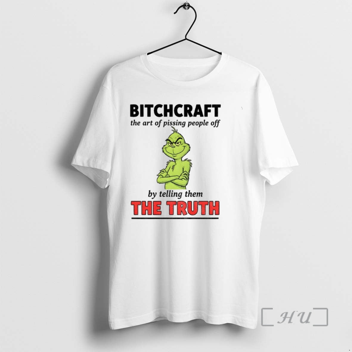 Officials Grinch Bitchcraft The Art Of Pissing People Off By Telling Them The Truth Christmas Shirt Hoodie Sweatshirt