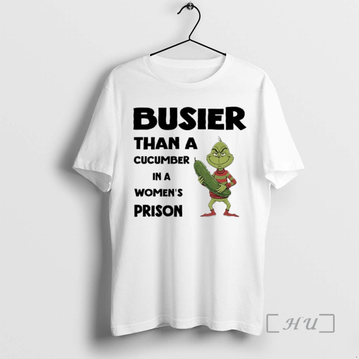 Officials Grinch Busier Than A Cucumber In A Womens Prison Shirt Hoodie Sweatshirt | PurePodTees.com