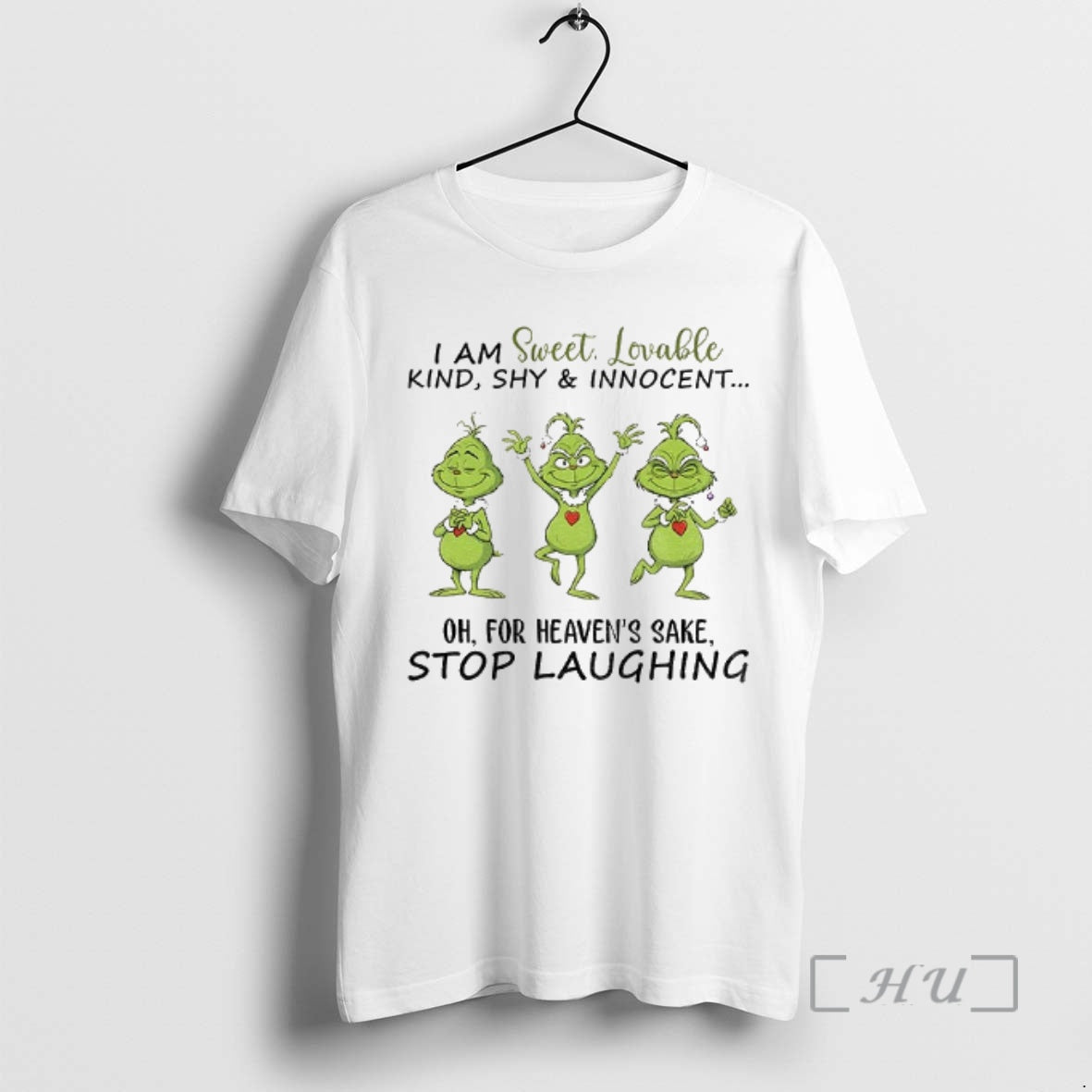 Officials Grinch Dancing I Am Sweet Lovable Kind Shy And Innocent Oh For Heavens Sake Shirt Hoodie Sweatshirt