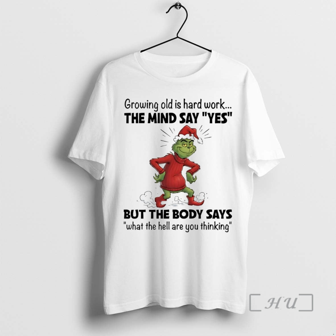 Officials Grinch Growing Old Is Hard Work The Mind Say Yes Christmas Premium T Shirts Hoodie Sweatshirt | PurePodTees.com
