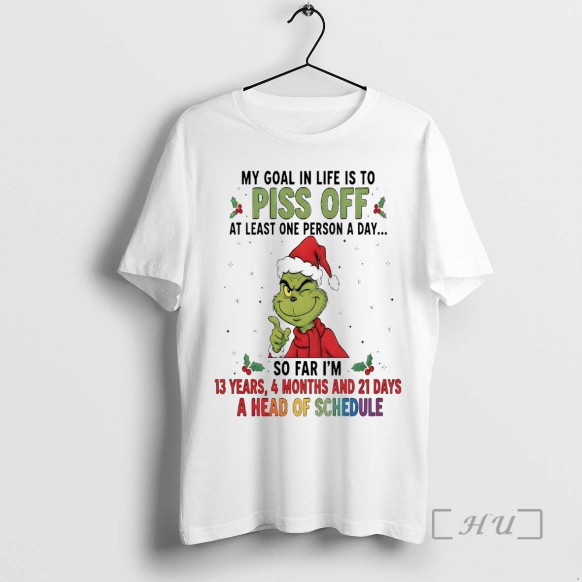 Officials Grinch My Goal In Life Is To Piss Off At Least One Person Shirt Hoodie Sweatshirt | PurePodTees.com