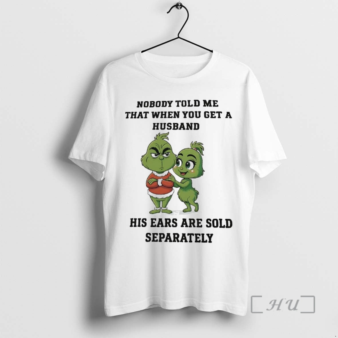 Officials Grinch Nobody Told Me That When You Get A Husband Christmas Premium T Shirts Hoodie Sweatshirt | PurePodTees.com