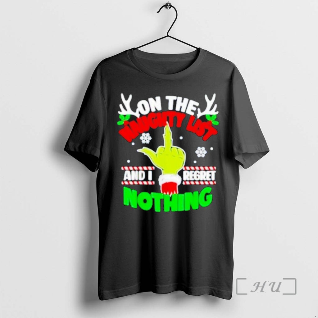 Officials Grinch On The Naughty List And I Regret Nothing Christmas T Shirt Sweater