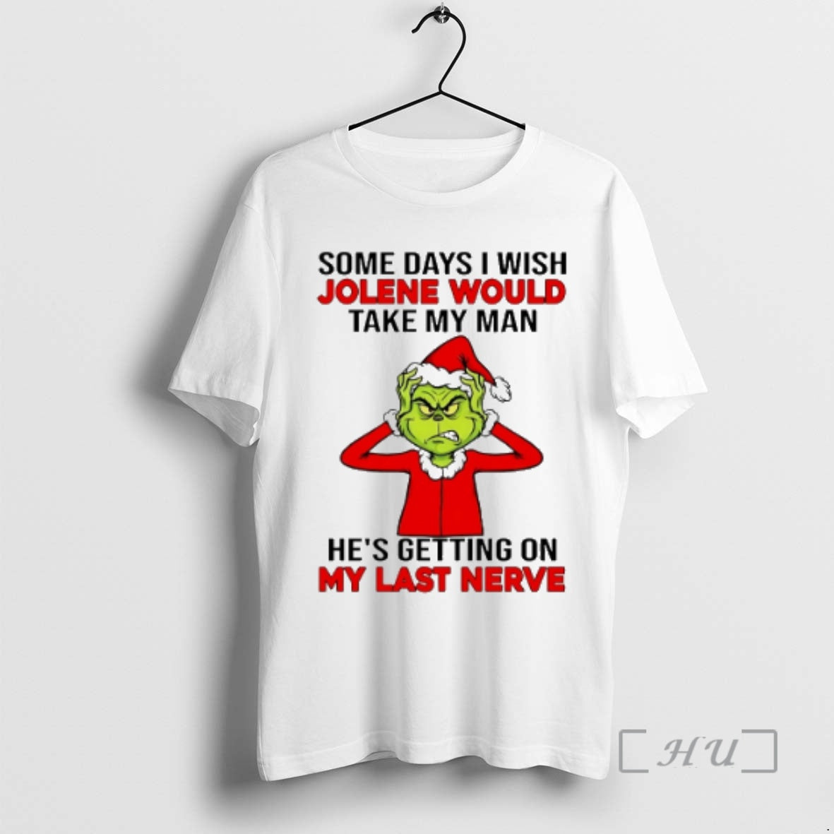 Officials Grinch Some Days I Wish Jolene Would Take My Man Hes Getting On My Shirt Hoodie Sweatshirt | PurePodTees.com