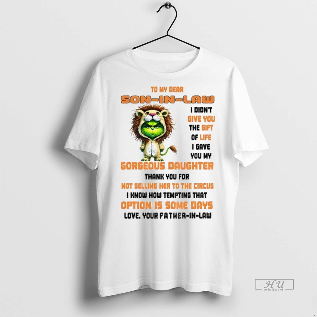 Officials Grinch Tiger To My Dear Son In Law I Didnt Give You The Gift Shirt Hoodie Sweatshirt | PurePodTees.com