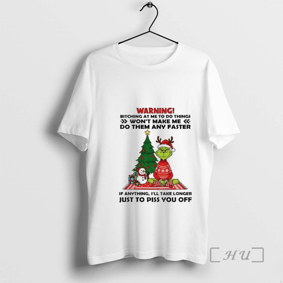 Officials Grinch Warning Bitching At Me To Do Things Wont Make Me Do Them Any Shirt Hoodie Sweatshirt | PurePodTees.com